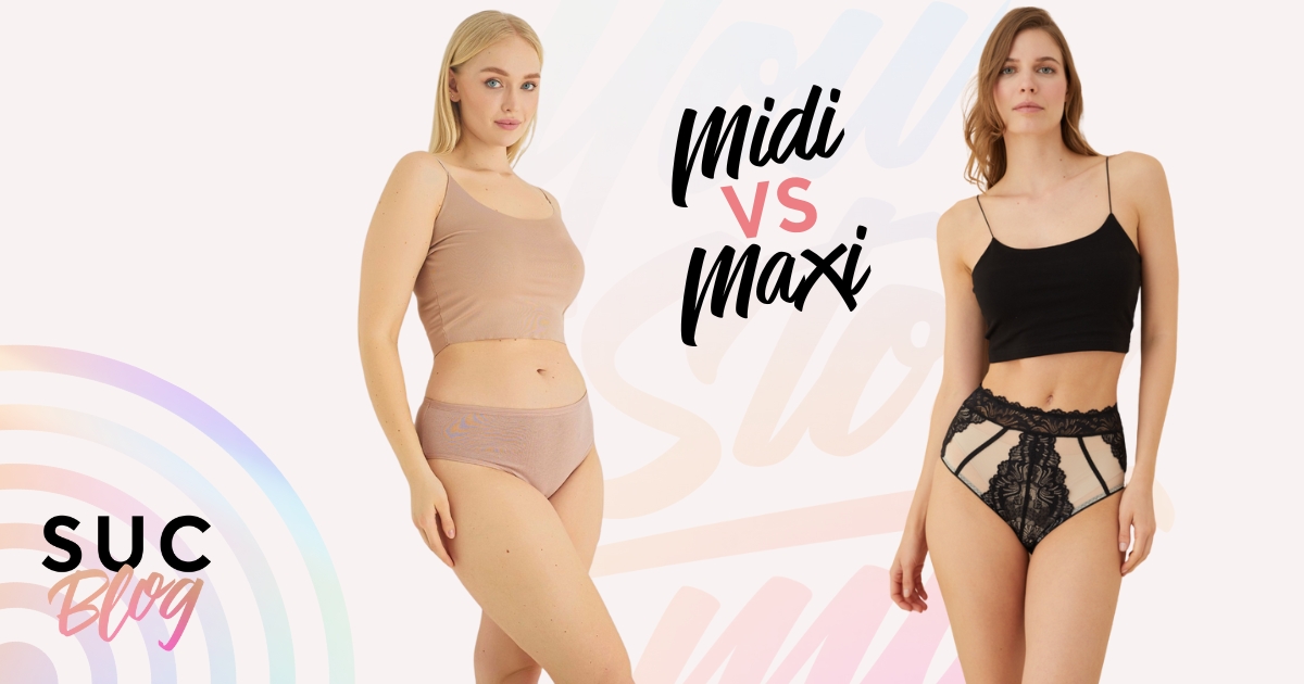Midi vs Maxi εσωρουχο